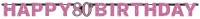 Pink 80th Birthday Girlande 2,13m