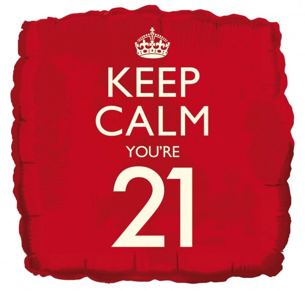 Keep calm you are 21 Folienballon 46cm