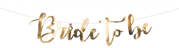 Goldene Bride to be Girlande 80cm 2