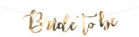 Goldene Bride to be Girlande 80cm