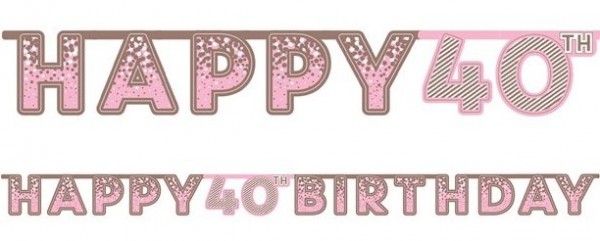 Happy 40. Geburtstag Schriftzug Banner pink