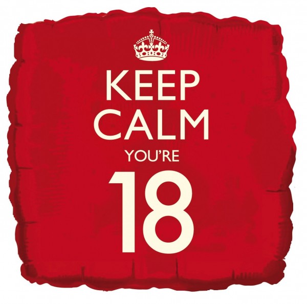 Keep calm you are 18 Folienballon 46cm