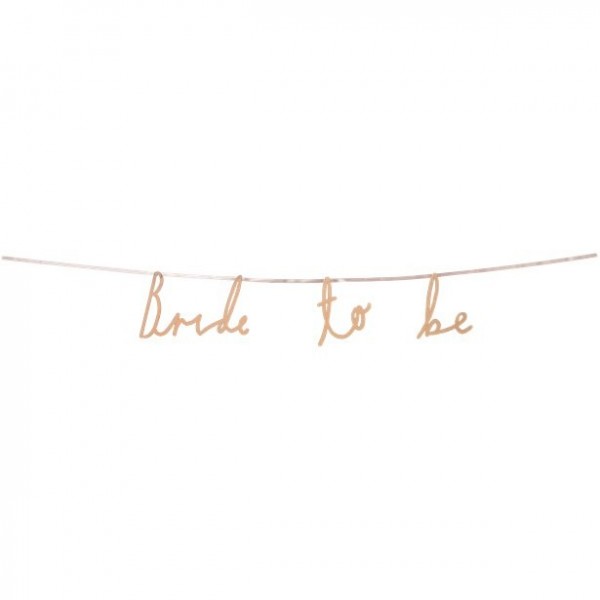 Bride to be Girlande rosegold 1,2m